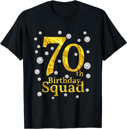 Discover 70th Birthday Squad Party Bday Gold Pearl Print Matching T-Shirt