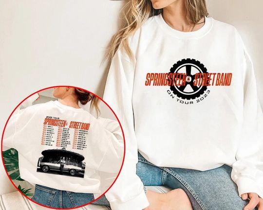 Discover Springsteen and Street Band Tour Sweatshirt, Bruce Springsteen 2023 Tour