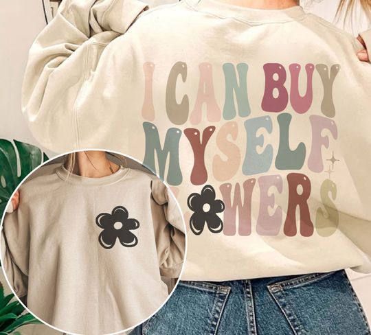 Discover I Can Buy Myself Flowers Shirt, Miley Flowers