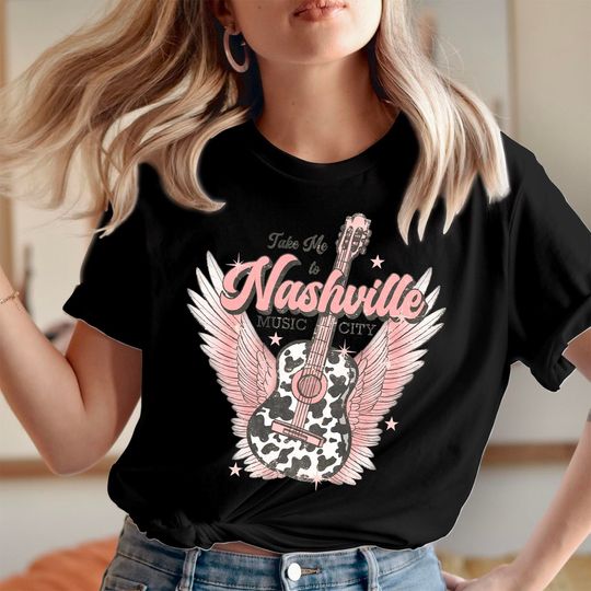 Discover TSHIRT (1653) Take Me  To Nashville  Music City T-Shirt