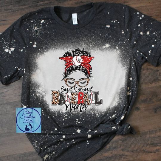 Discover Baseball Nana Loud and Proud Unisex Bleached Shirt