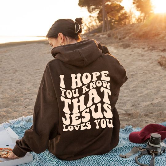 Discover Customized Jesus Loves You Hoodie, Inspirational Apparel