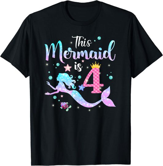 Discover 4th Birthday This Mermaid Is 4 Years Old T-Shirt