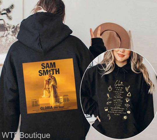Discover Sam Smith Gloria World Tour 2023 2 Sided hoodie, Sam Smith hoodie, Gloria UK Europe Tour hoodie