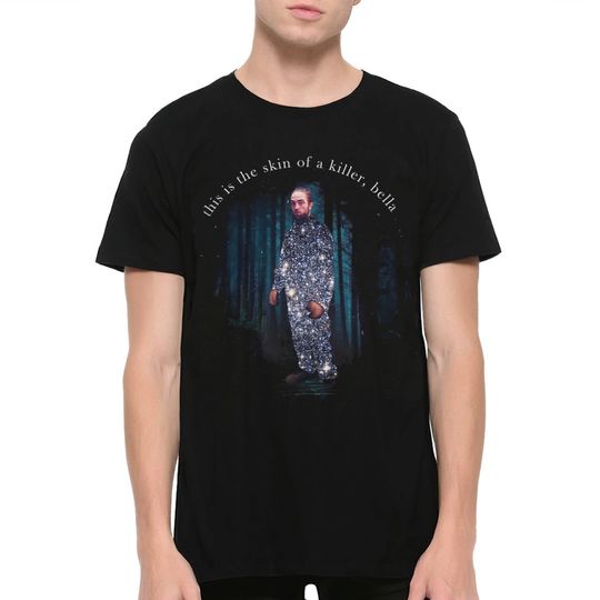 Discover Robert Pattinson This is The Skin of a Killer Bella T-Shirt