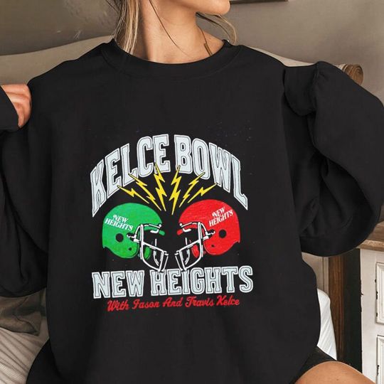 Discover Kelce Bowl New Heights With Jason And Travis Kelce T-shirt, S.uper B.owl LVII Sweatshirt
