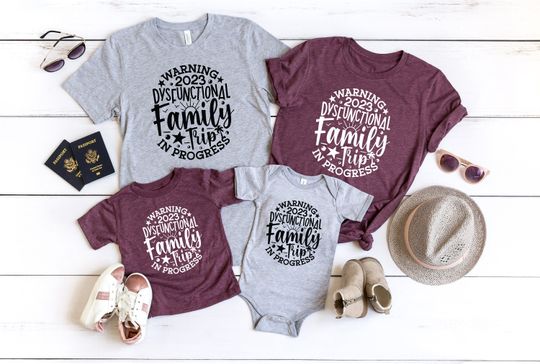Discover Warning Dysfunctional 2023 Family Trip In Progress, Family Matching Vacation Shirts