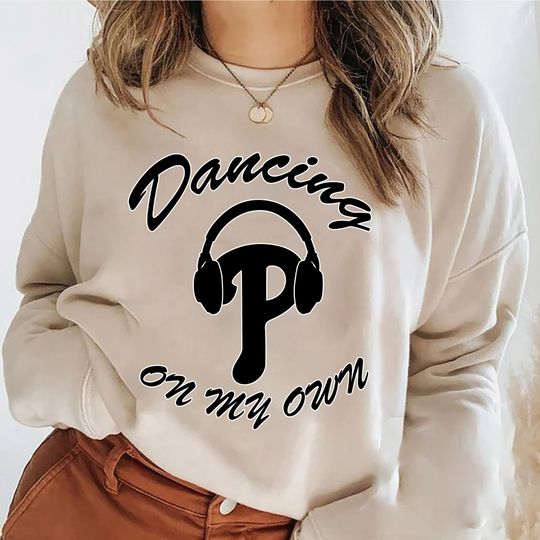Discover Dancing On My Own Phillies Anthem Sweatshirt