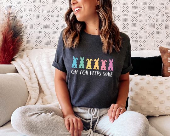 Discover Oh, for Peeps Sake Easter Shirt, Easter Bunny Shirt