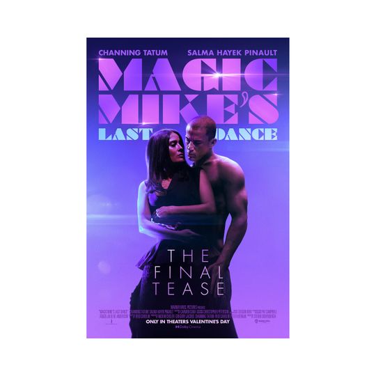 Discover Magic Mike's Last Dance Movie Poster