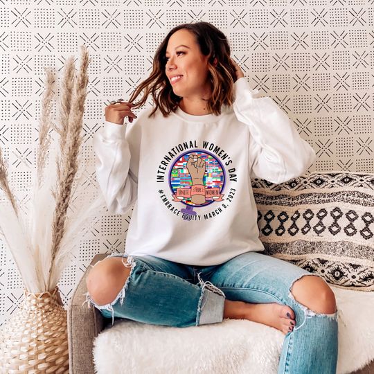 Discover International Women's Day Sweatshirt, Embrace Equity