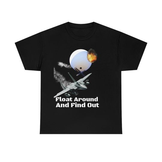 Discover Chinese Spy Balloon Float Around And Find Out Shirt