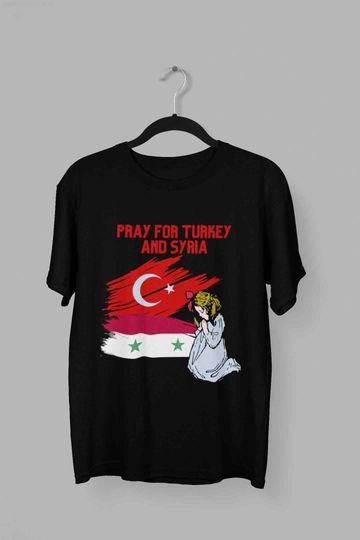 Discover Pray For Syria And Turkey Shirt, Earthquake Syria And Turkey T-Shirt