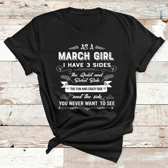 Discover As a March Girl Tshirt, March month Shirt