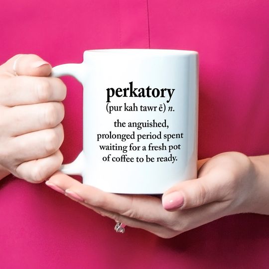 Discover Perkatory Coffee To Be Ready Mug