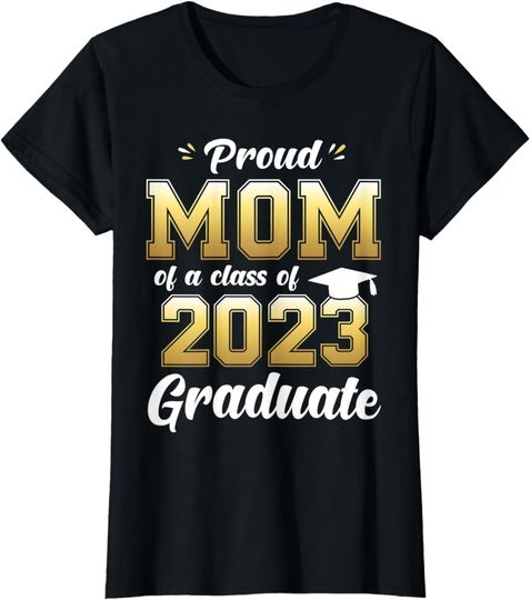 Discover Womens Proud Mom of a Class of 2023 Graduate Shirt Mommy Senior 23 T-Shirt