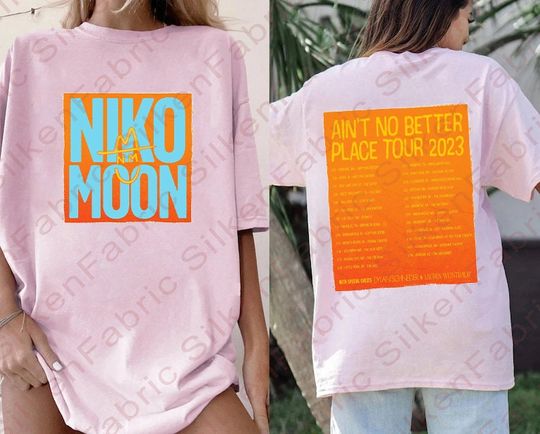 Discover Niko Moon Tour 2023 Shirt Ain't No Better Place Tour 2023,
