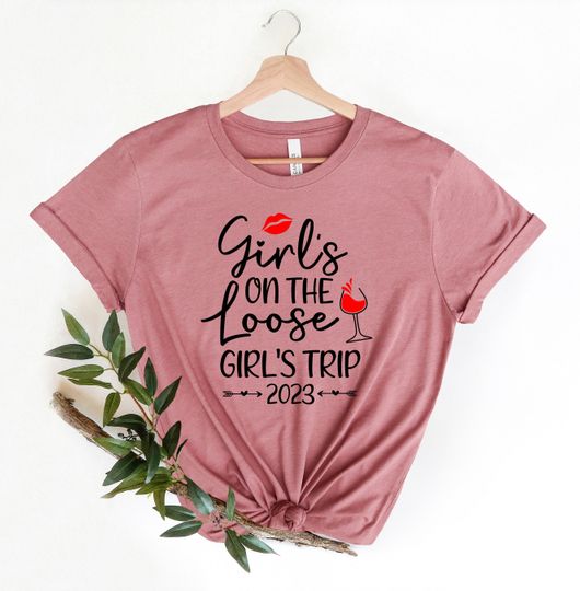 Discover Girl's On The Loose Girls Trip 2023,Girls Trip Tshirt