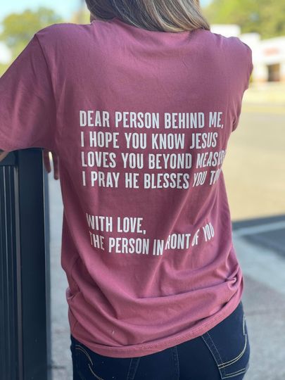 Discover Dear Person Behind Me Tee Shirt