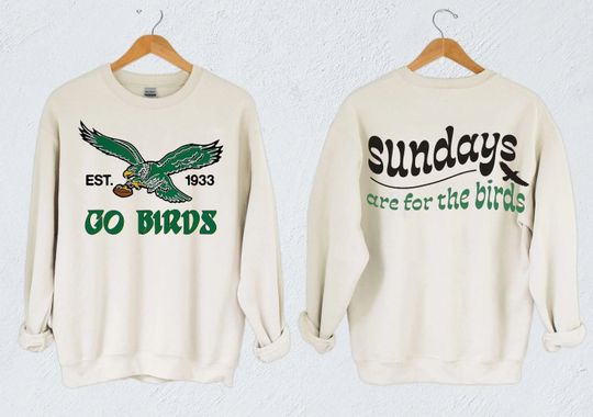 Discover Sundays Are For The Birds Philadelphia 2 Sides Sweatshirt, Go Birds Vintage Eagles Philadelphia Shirt