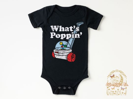 Discover WHATS POPPIN Baby Onesie