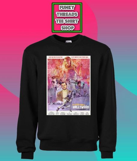 Discover Once Upon A Time In Hollywood Sweatshirt