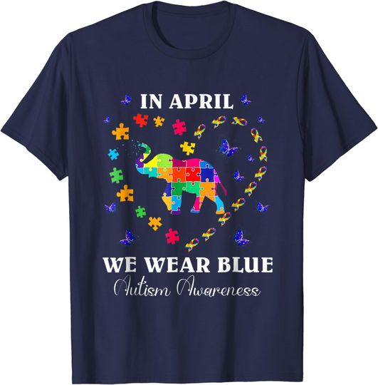 Discover In April We Wear Blue Autism Awareness Month Puzzle Elephant T-Shirt