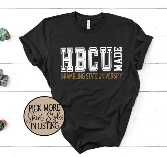 Discover HBCU Made Shirt, College Life Shirt, HBCU Made T-Shirt