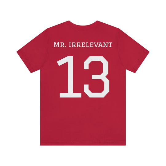 Discover Brock Purdy Mr. Irrelevant #13 San Francisco T Shirt