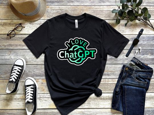Discover ChatGPT shirt, I Love ChatGPT, OpenAI shirts