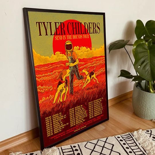 Discover 2023 Tyler Childers Tour - Send In The Hounds Tour Poster, Music Poster