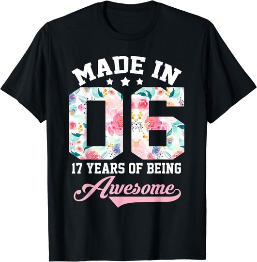 Discover 17th Birthday Girl Gift for teenager Girls Made in 2006 T-Shirt