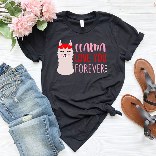 Discover Llama Love You Forever Valentine Shirt
