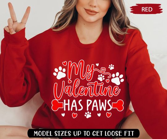 Discover Dog Mom My Valentine Has Paws Sweatshirt