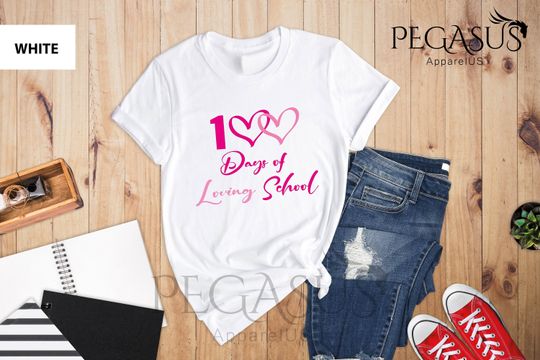 Discover 100 Days of Loving School Shirt, 100th Day of School Gifts