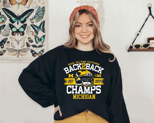 Discover Michigan Back-To-Back Big Ten Championship Sweatshirt, Wolverines Football
