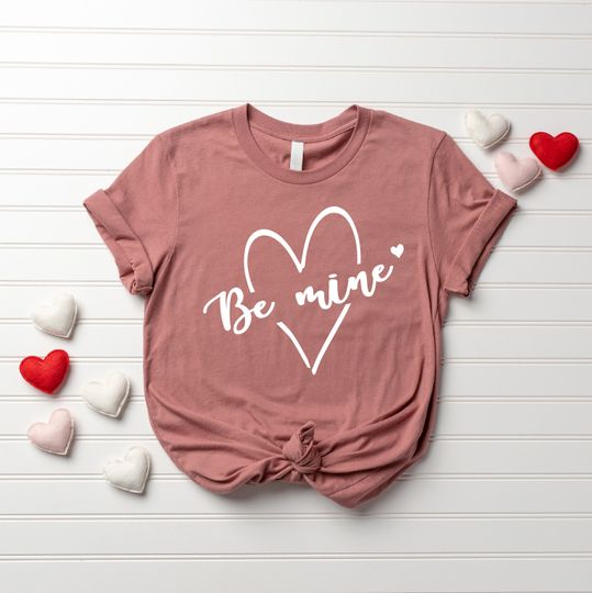 Discover Be Mine Valentines Shirt