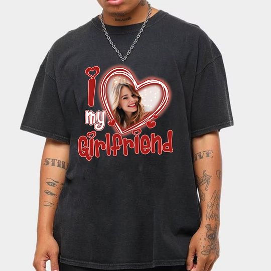 Discover I Love My Girlfriend Shirt Custom Picture,I Love My Girlfriend Custom Photo Shirt