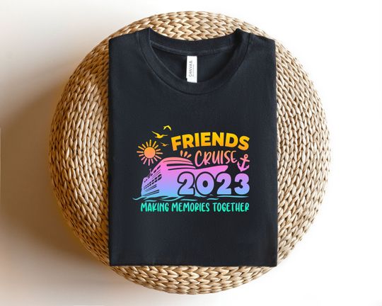 Discover Making Memories Shirts, Friends Cruise Shirts, Friends Cruise 2023 Shirt
