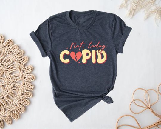 Discover Not Today Cupid Anti Valentine's Day Shirt