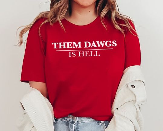 Discover Them Dawgs Is Hell Champions Back To Back 2021 2022 Championship Unisex T-Shirt
