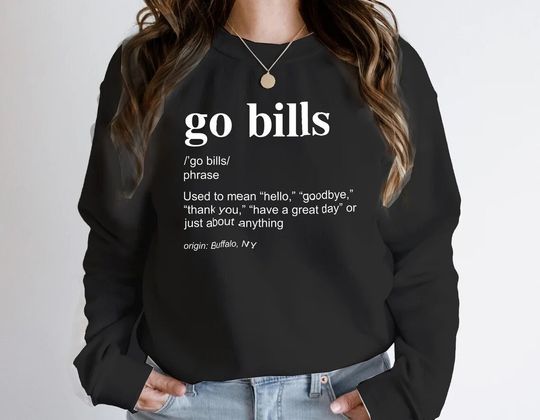 Discover Go Bills Shirt, Buffalo Football Shirt, Bills Fan Sweatshirt