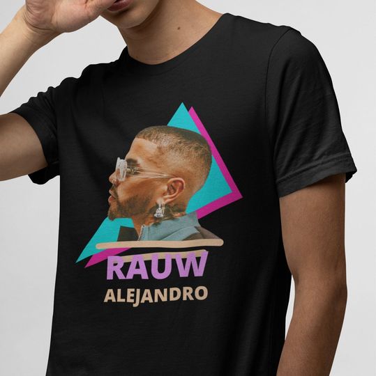 Discover Rauw Alejandro Swaggy T-Shirt, Rauw Alejandro T-Shirt