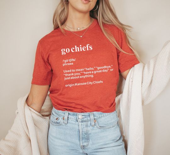 Discover Chiefs Definition Tee, Chiefs Kingdom Shirt
