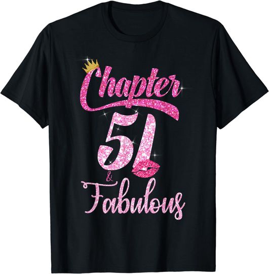 Discover 51th Birthday Lips Chapter 51 and Fabulous 1971 T-Shirt