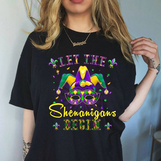 Discover Let The Shenanigans Begin T-Shirt, Mardi Gras Celebration Shirt
