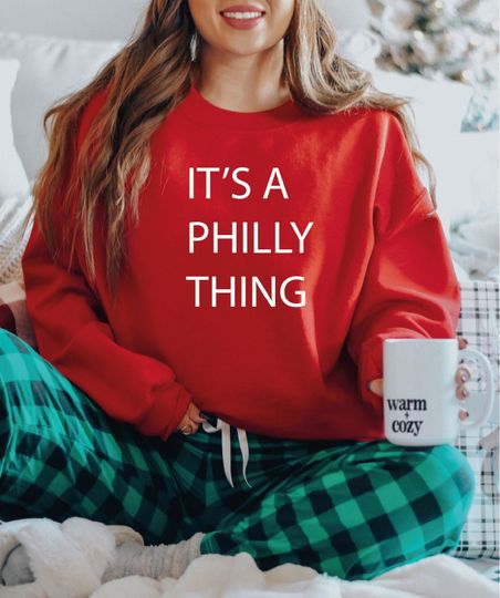 Discover It's A Philly Thing Sweatshirt, It's A Philly Thing Sweats, Philadelphia Sweats