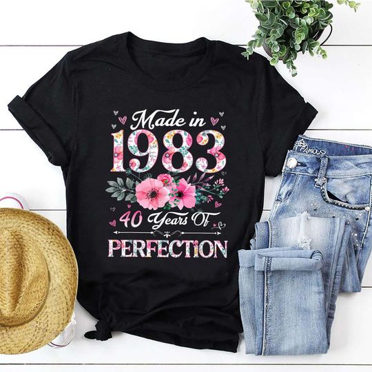 Discover 40th Birthday Shirt, Made In 1983 40 Years Of Perfection Women T-Shirt