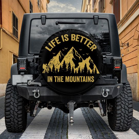 Discover Life Is Better In The Mountains Spare Tire Cover With Or Without Backup Camera, Gift For Camper