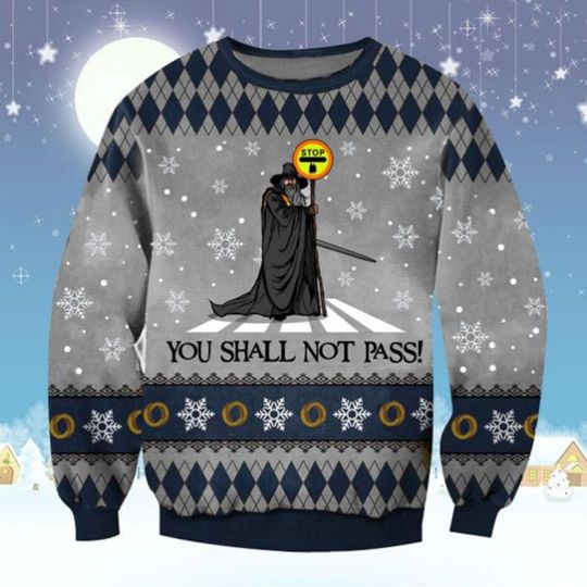 Discover You Shall Not Pass Ugly Christmas Sweater, Christmas Unisex Woolen Sweater